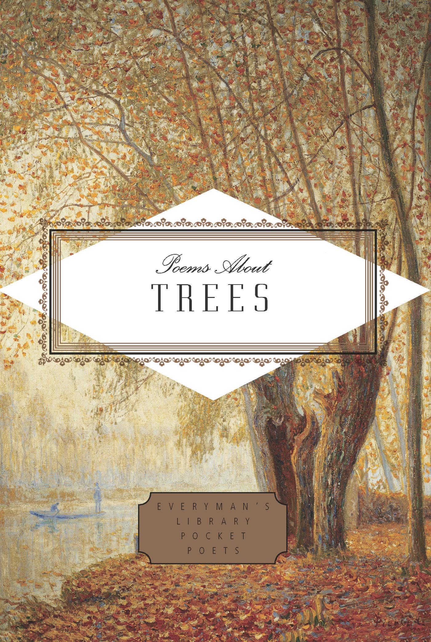 Poems About Trees (Everyman'S Library Pocket Poets Series)