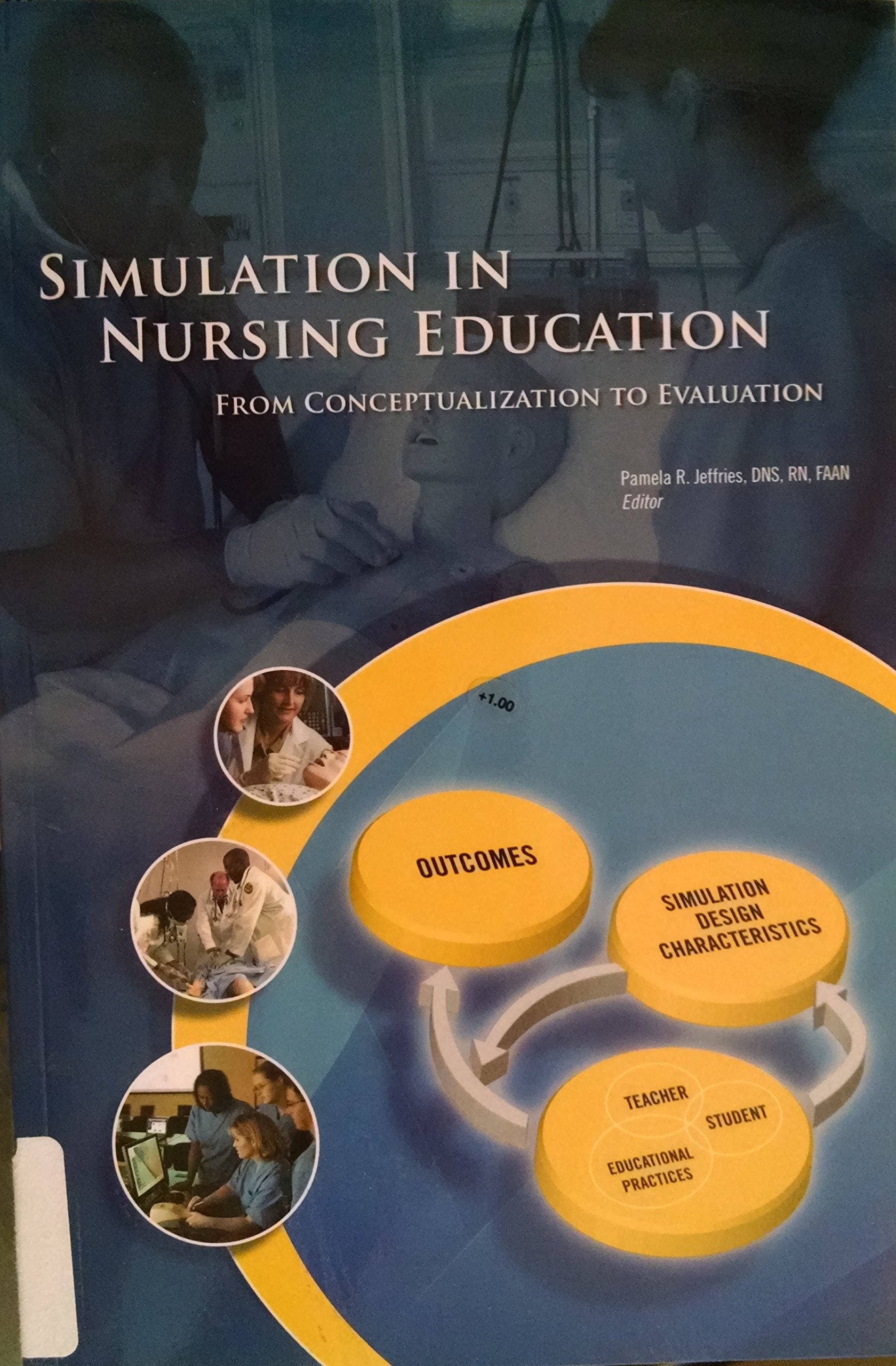 Simulation in Nursing Education: From Conceptualization to Evaluation,Used