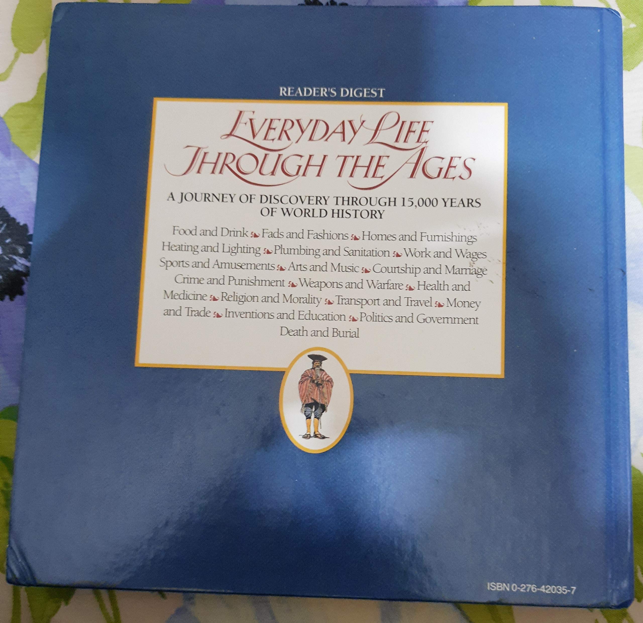 Everyday Life Through the Ages (Reader's Digest),Used
