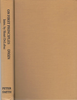 Origen On First Principles: Being Koetschau's Text of the De Principiis Translated into English, Together with an Introduction a,Used