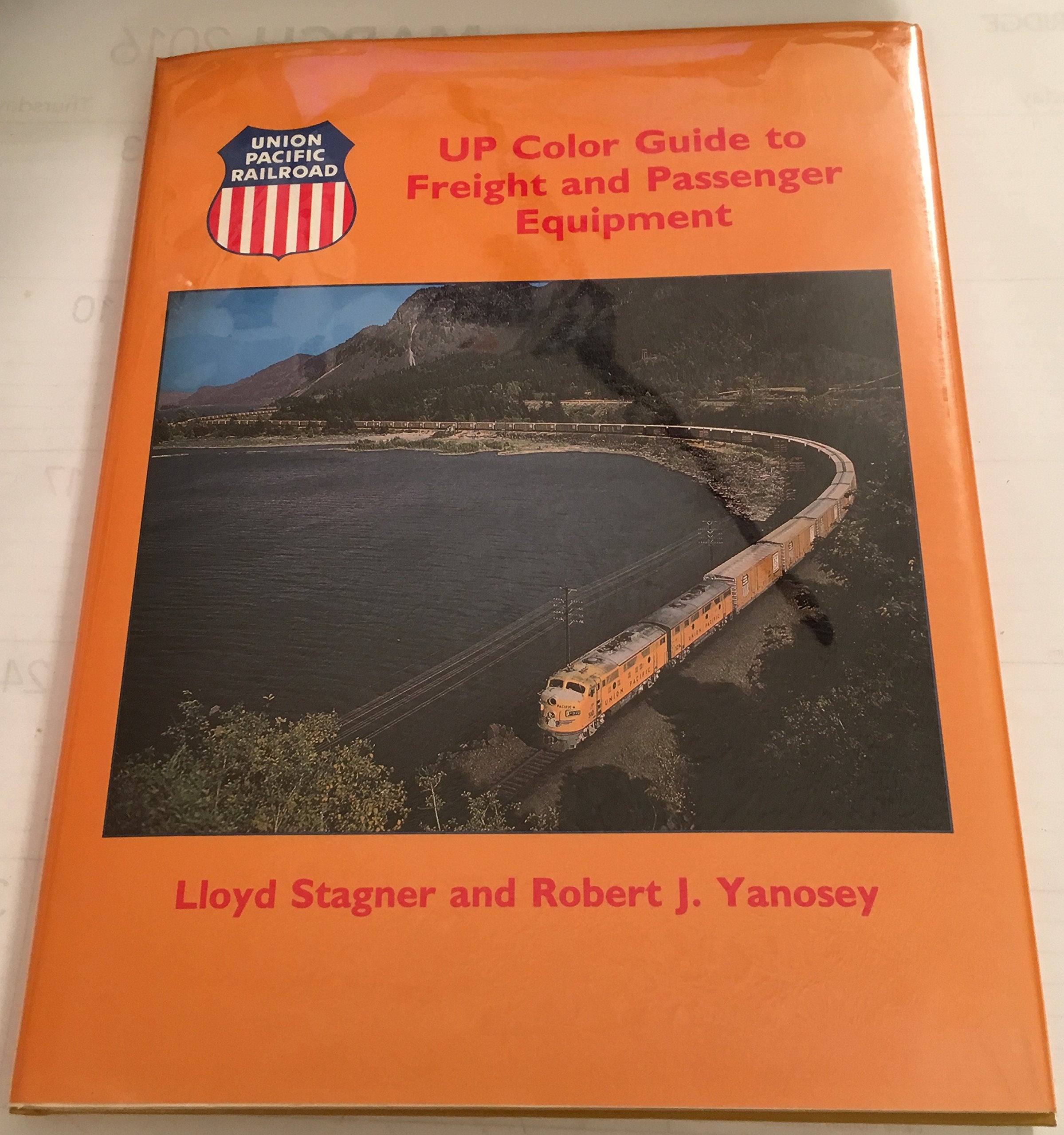 UP (Union Pacific) Color Guide to Freight and Passenger Equipment, Vol. 1,New