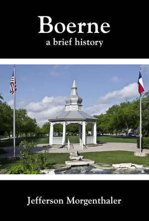 Boerne, Settlement On The Cibolo,Used