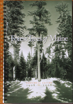 Forest Trees Of Maine: 19082008
