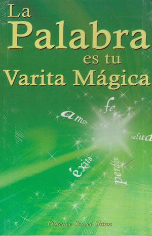 La palabra es tu varita magica/ The word is your magic wand (Spanish Edition),Used