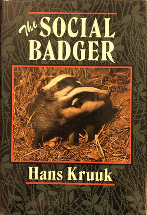 The Social Badger: Ecology and Behaviour of a Groupliving Carnivore (Meles meles)