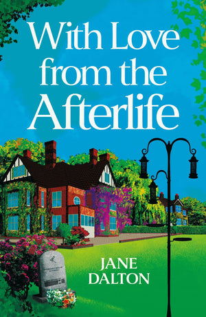 With Love From The Afterlife