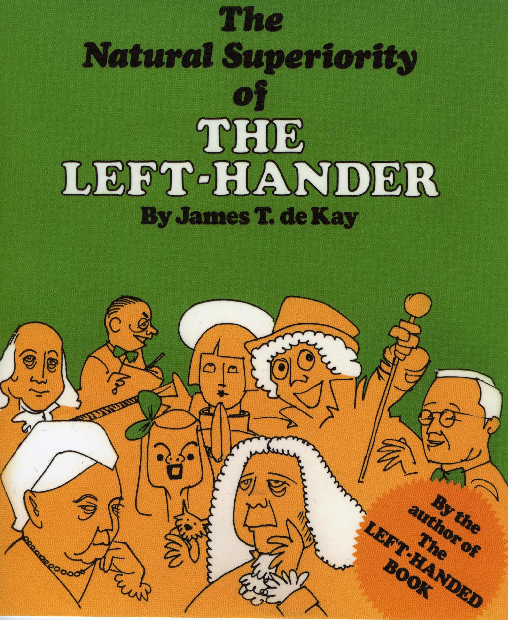 The Natural Superiority of the LeftHander,Used