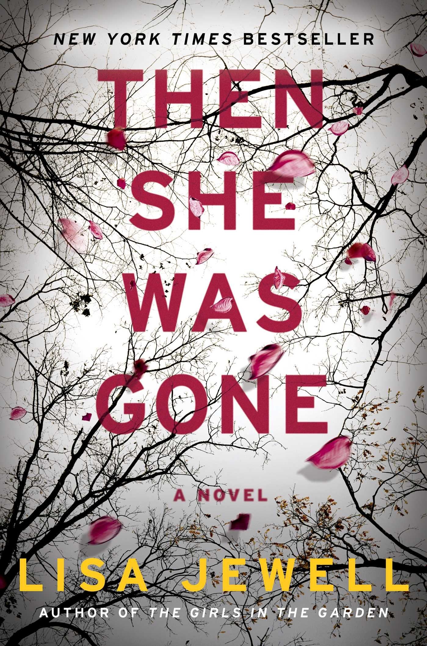 Then She Was Gone: A Novel