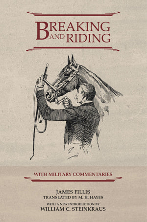 Breaking And Riding: With Military Commentaries,Used