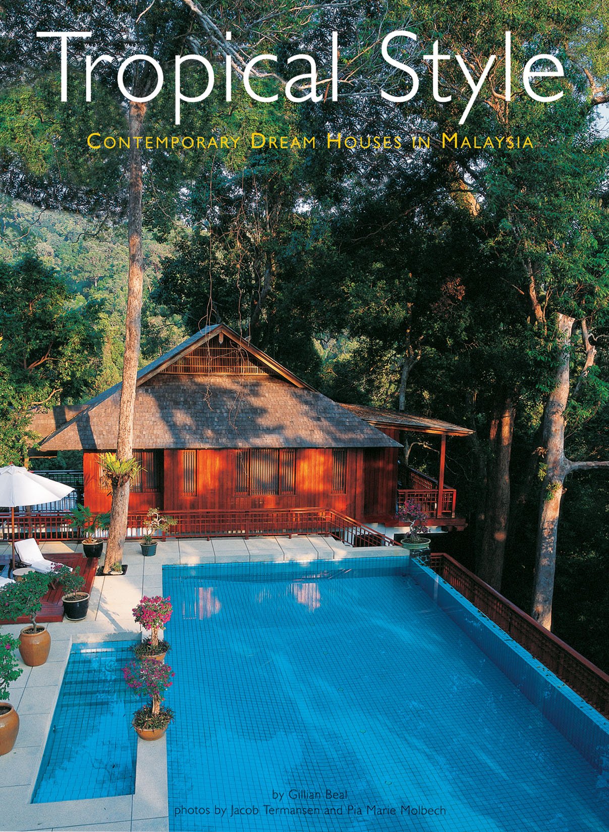 Tropical Style: Contemporary Dream Houses in Malaysia,Used