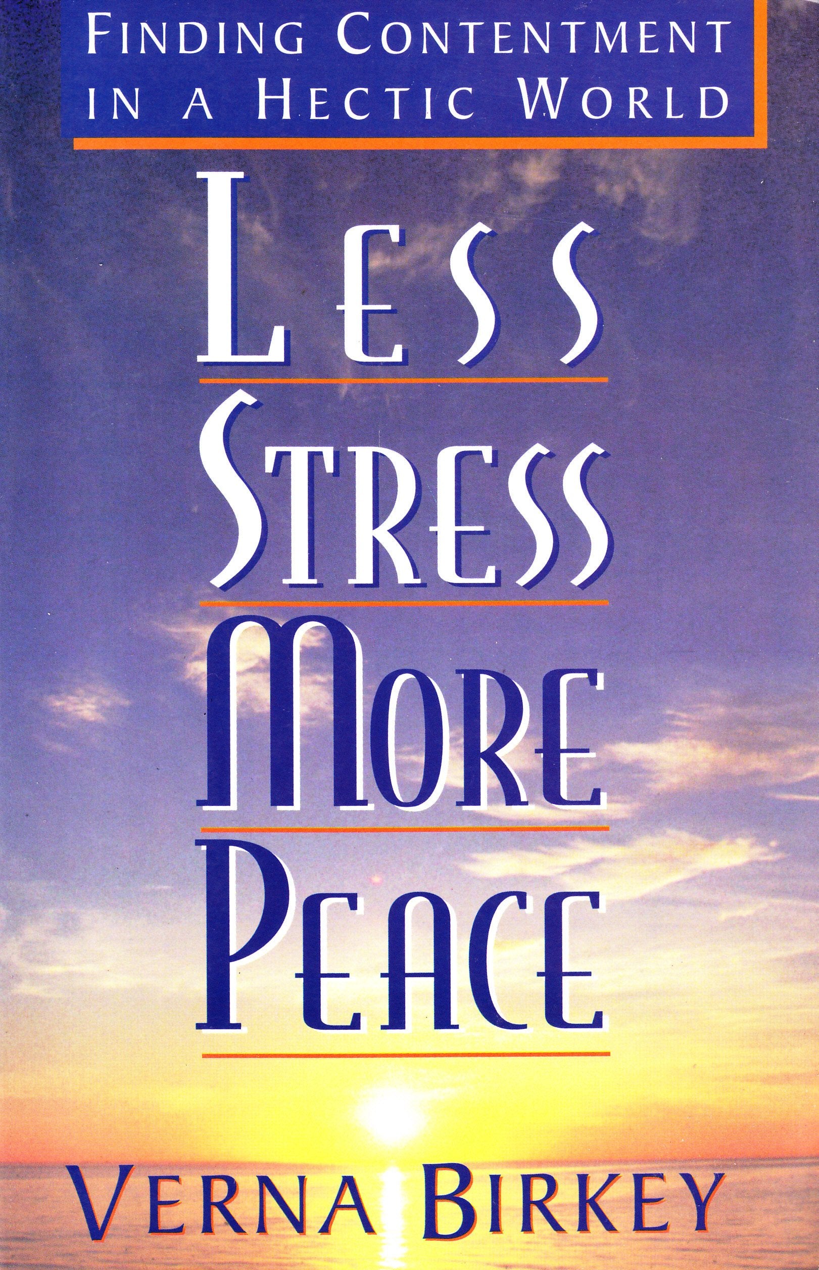 Less Stress, More Peace: Finding Contentment in a Hectic World,Used