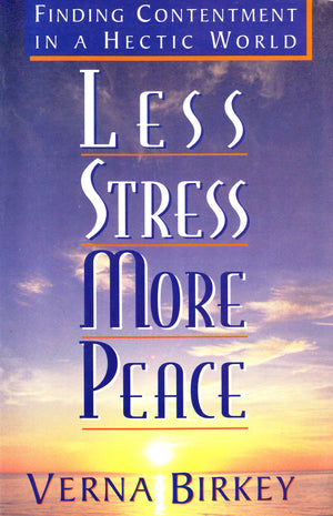 Less Stress, More Peace: Finding Contentment in a Hectic World,Used