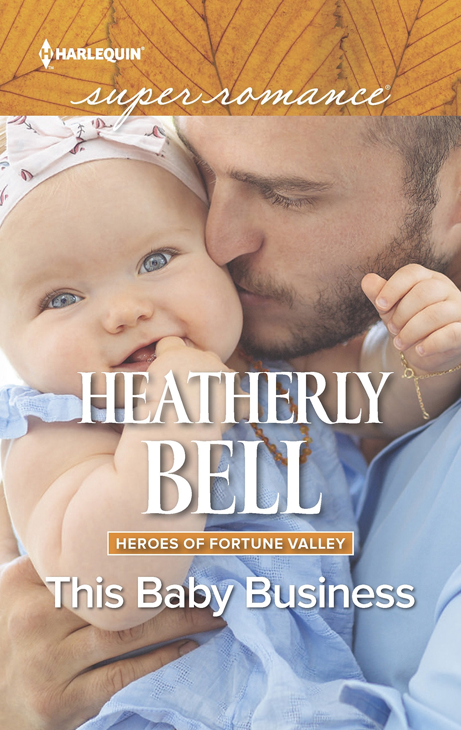 This Baby Business (Heroes of Fortune Valley, 3),Used