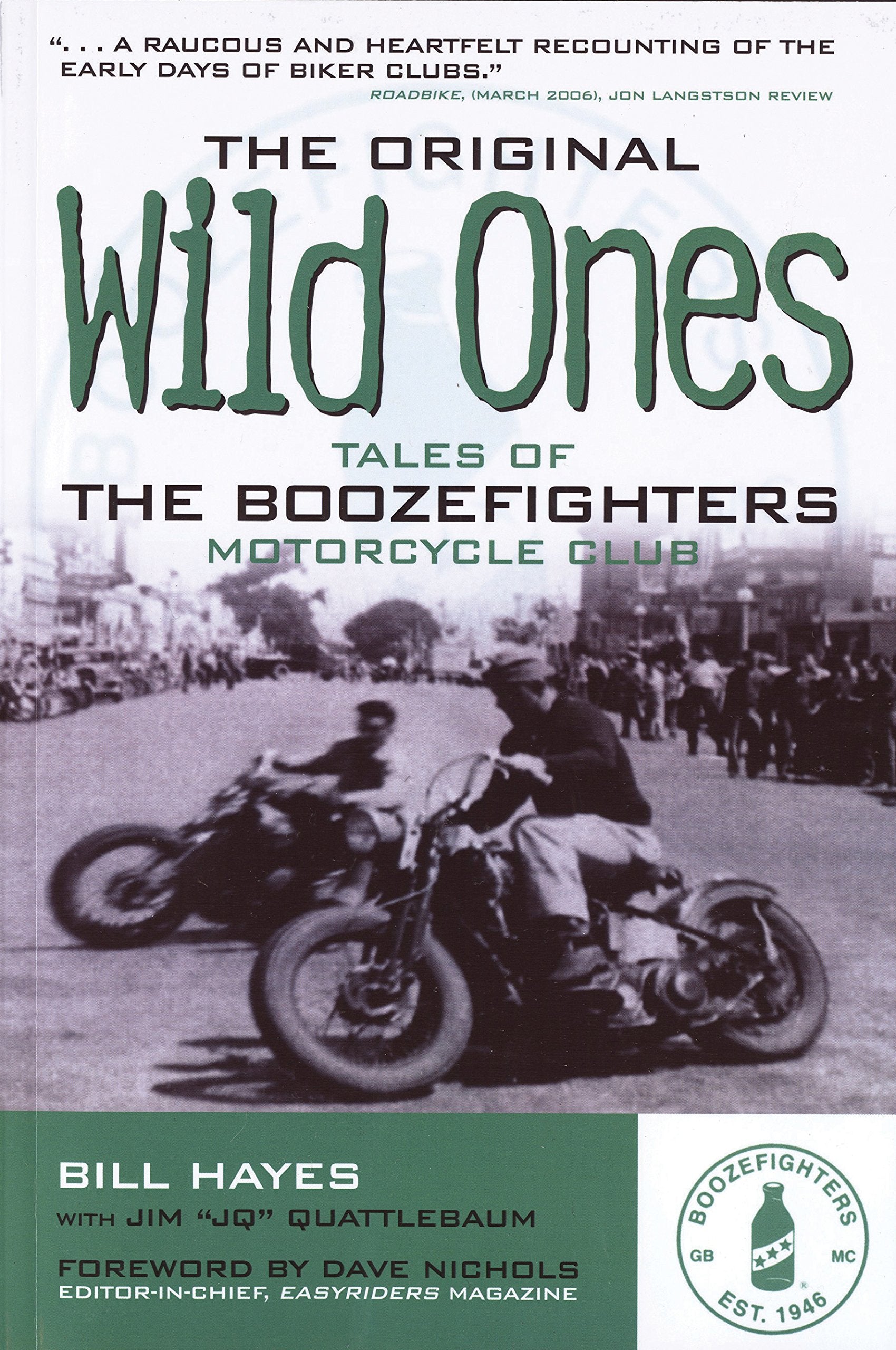 The Original Wild Ones: Tales of the Boozefighters Motorcycle Club,Used