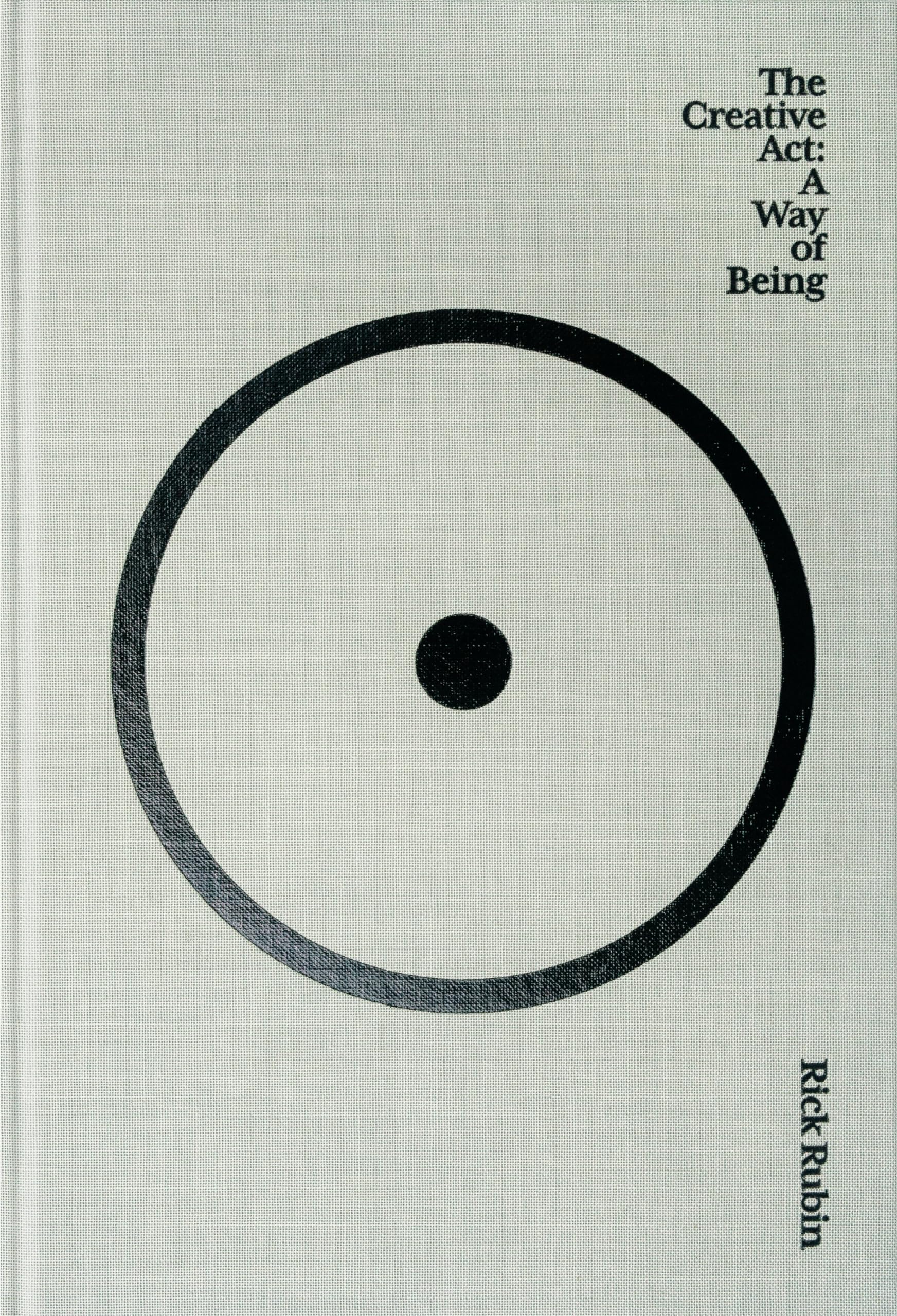 The Creative Act: A Way of Being,Used