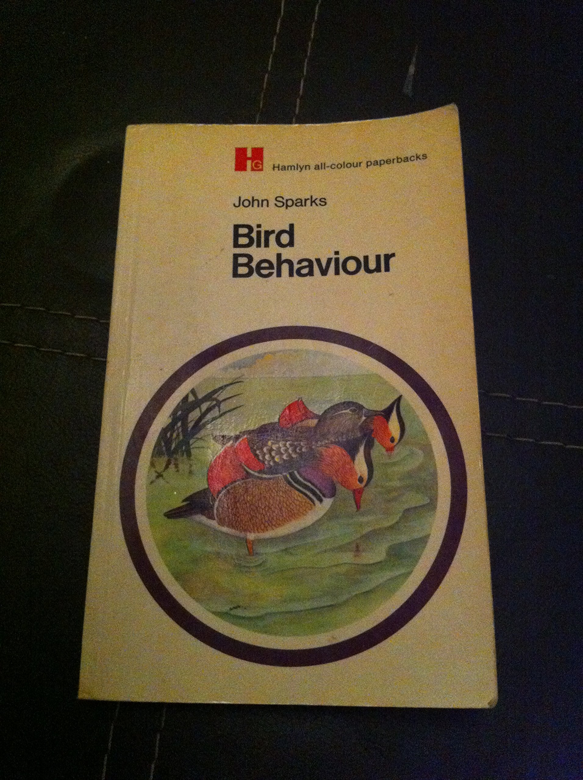 Bird behaviour; (Hamlyn allcolour paperbacks),Used