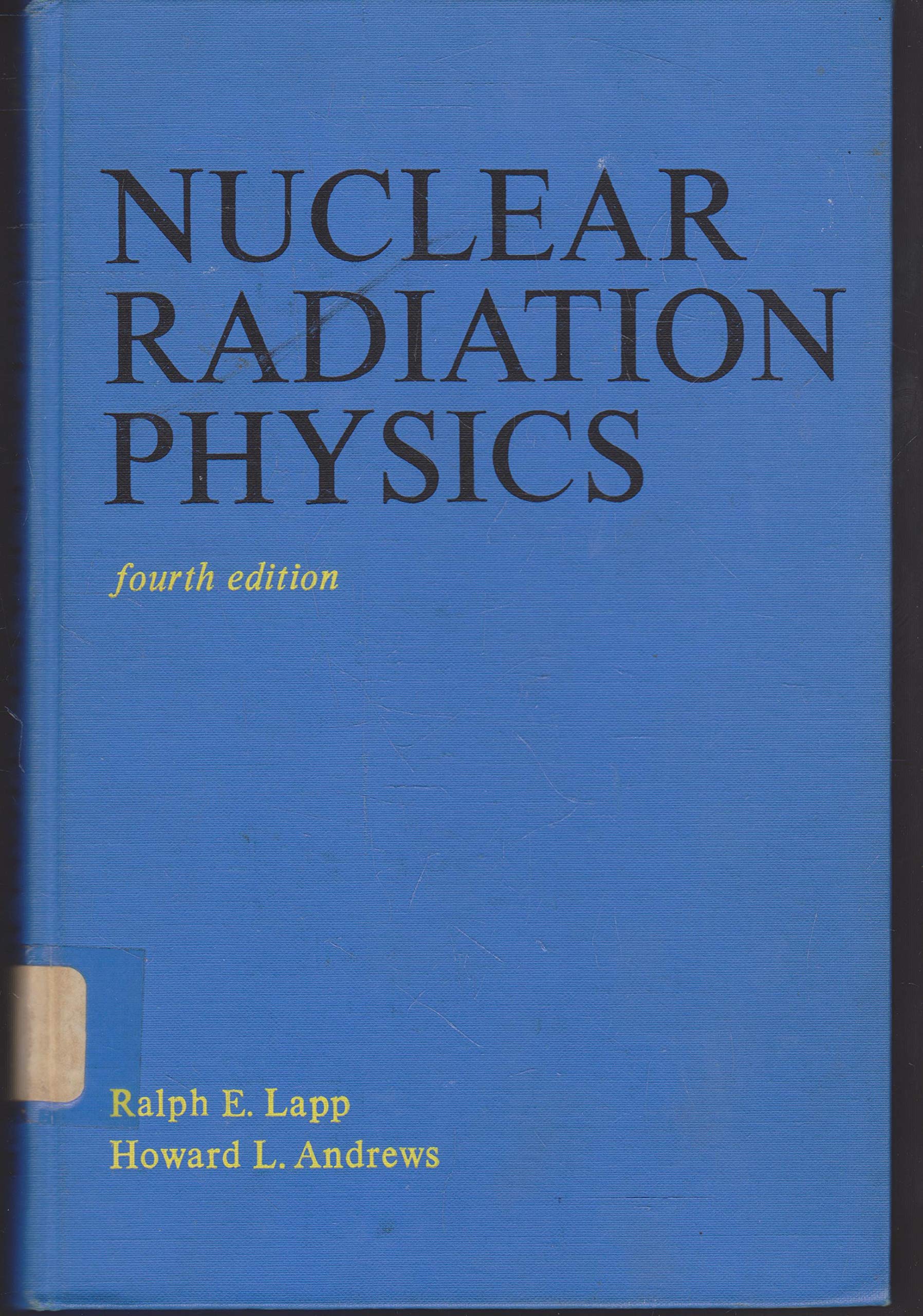 Nuclear Radiation Physics,New