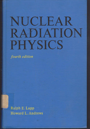 Nuclear Radiation Physics,New