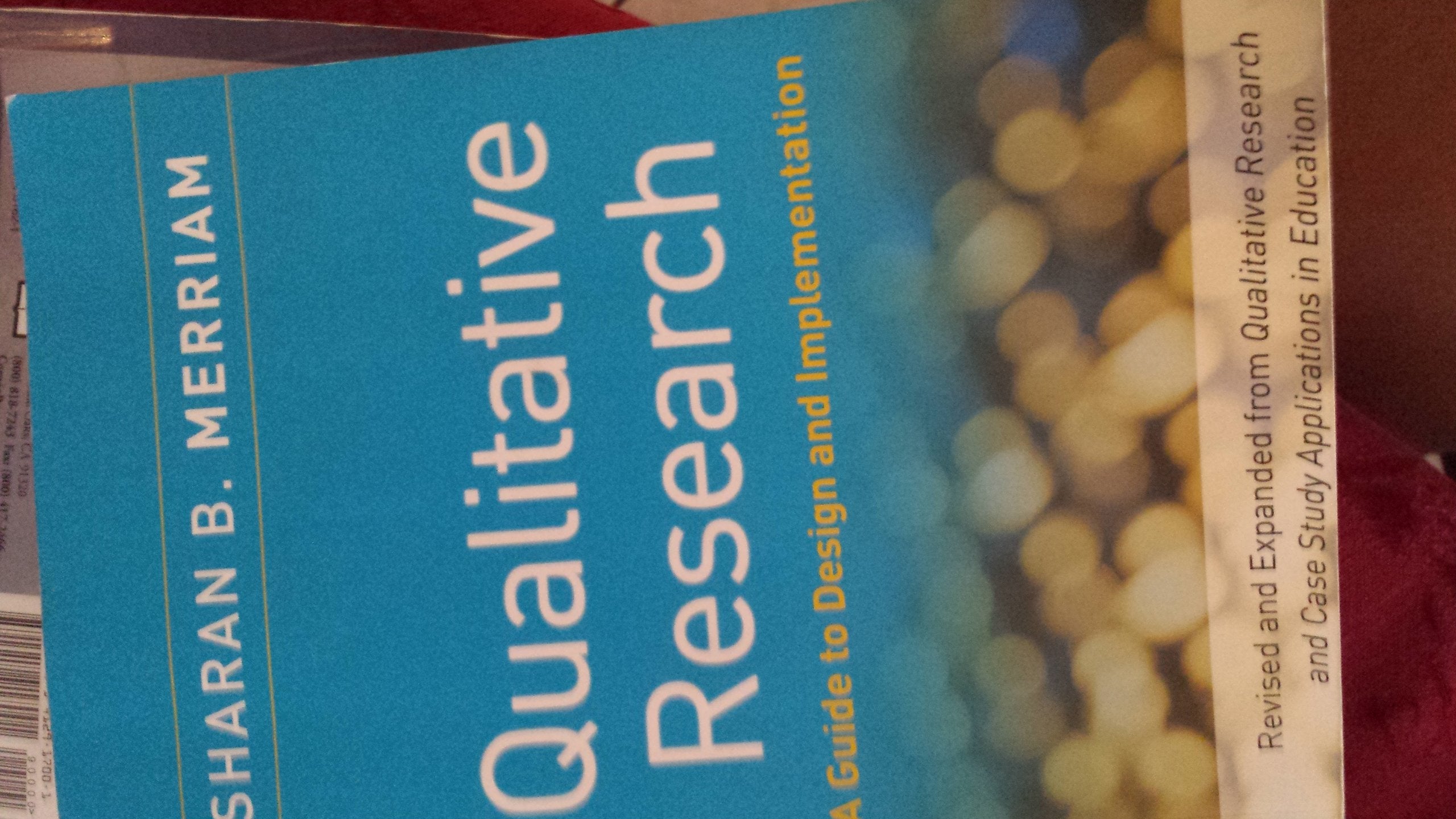 Qualitative Research: A Guide to Design and Implementation,Used