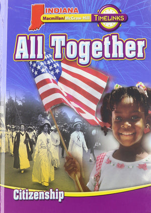 TimeLinks: Grade 1, All TogetherUnit 5 Government Student Edition (IN) (ELEMENTARY SOCIAL STUDIES TIMELINKS),Used