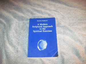 A Modern Scriptural Approach to the Spiritual Exercises,Used