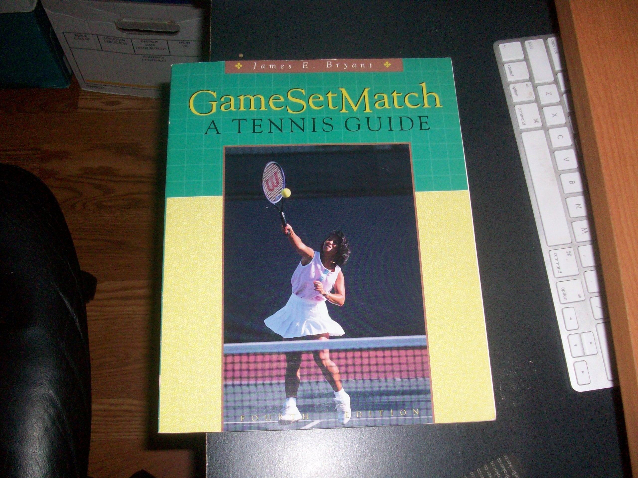 Game Set Match: A Beginning Tennis Guide,Used