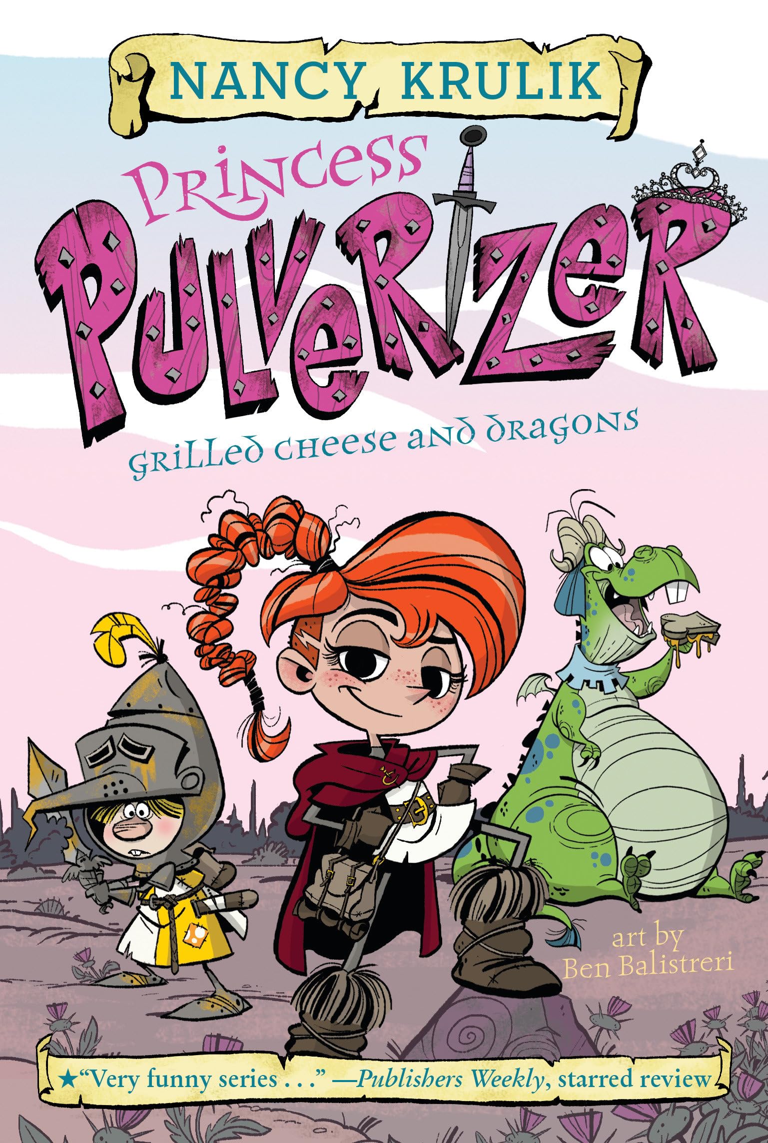 Grilled Cheese And Dragons #1 (Princess Pulverizer)-used