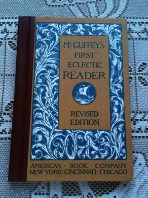Mcguffey'S First Eclectic Reader, Revised Edition