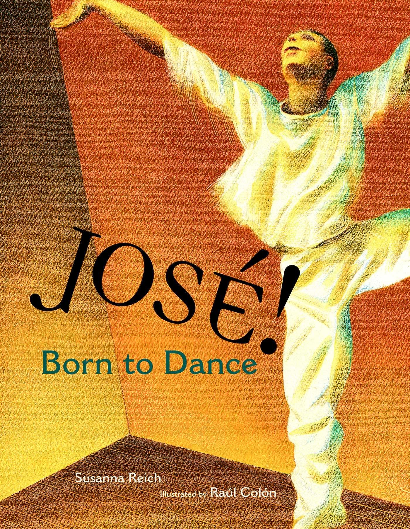 Jose! Born to Dance: The Story of Jose Limon,Used