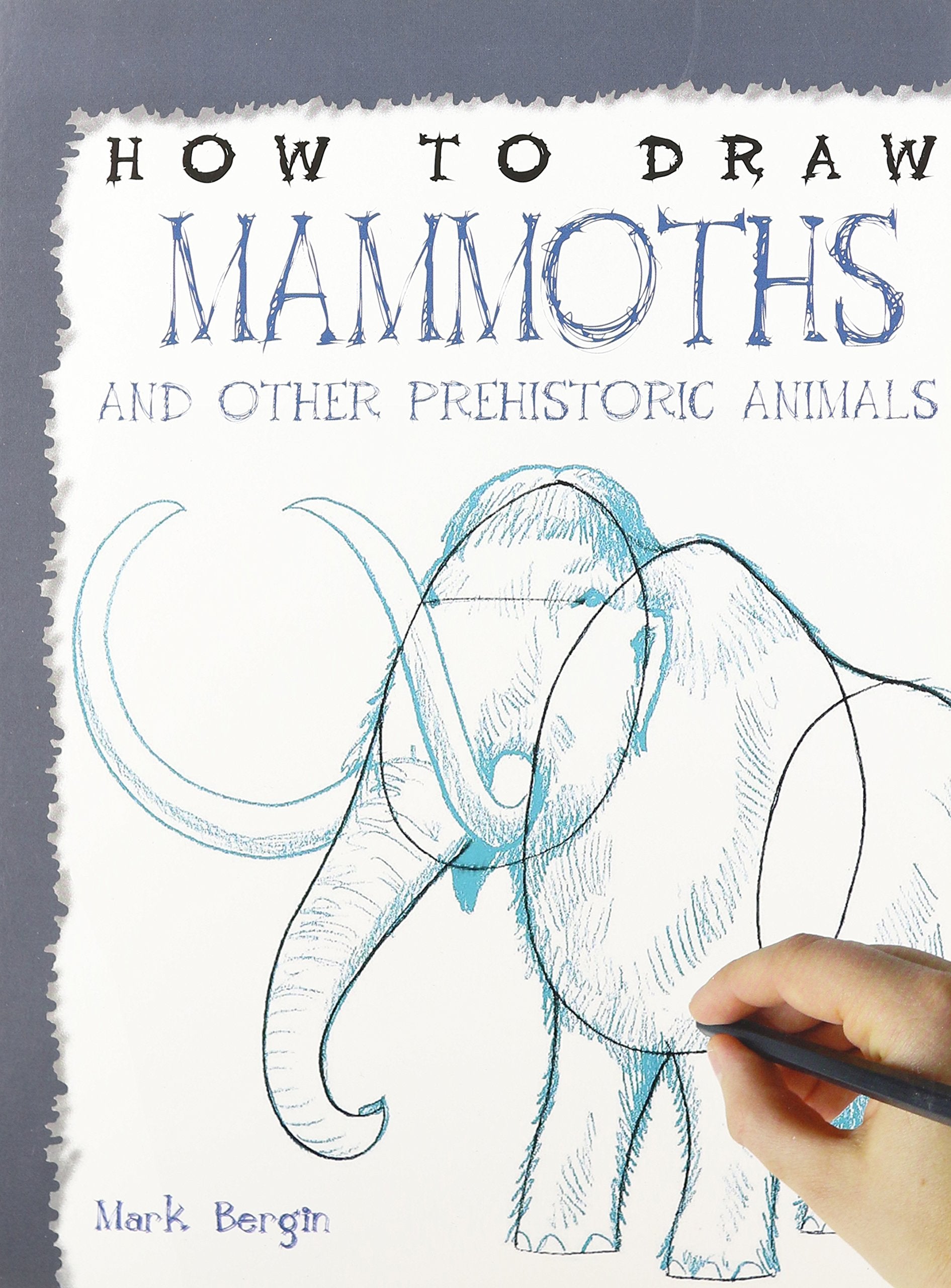 Mammoths and Other Prehistoric Animals (How to Draw),Used