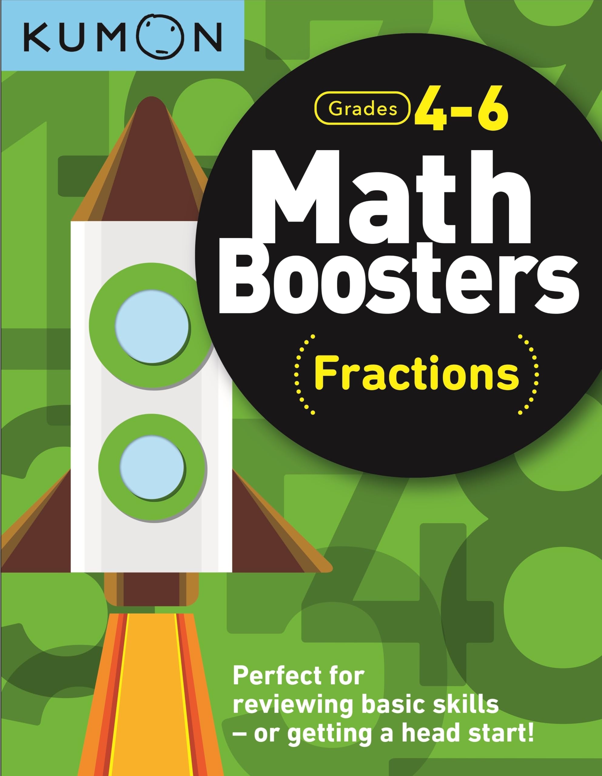Kumon Math Boosters: Fractions, Grades 46, Ages 911, 144 pages,Used