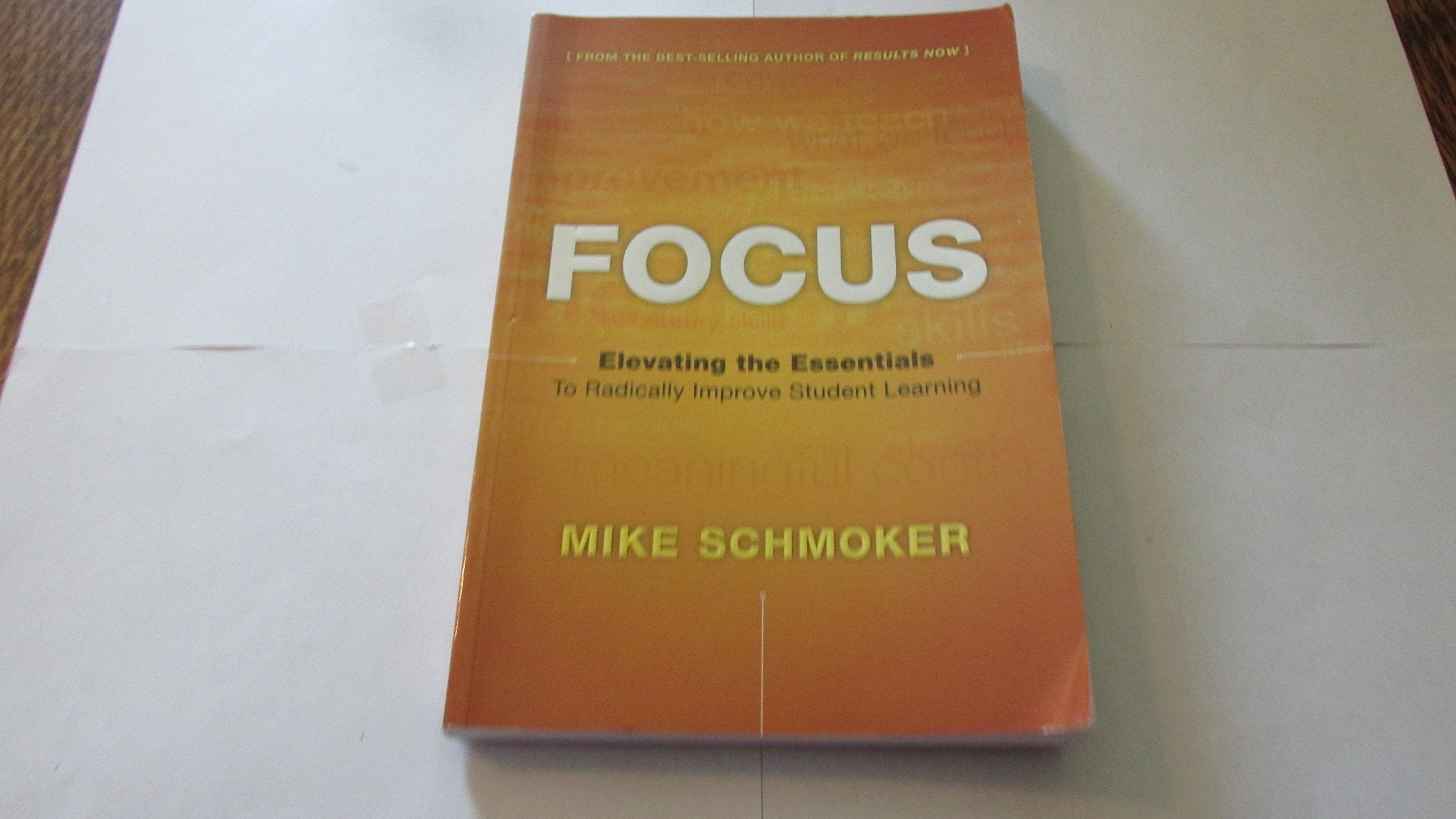 FOCUS: Elevating the Essentials to Radically Improve Student Learning,Used