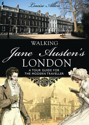 Walking Jane Austens London (Shire General),Used