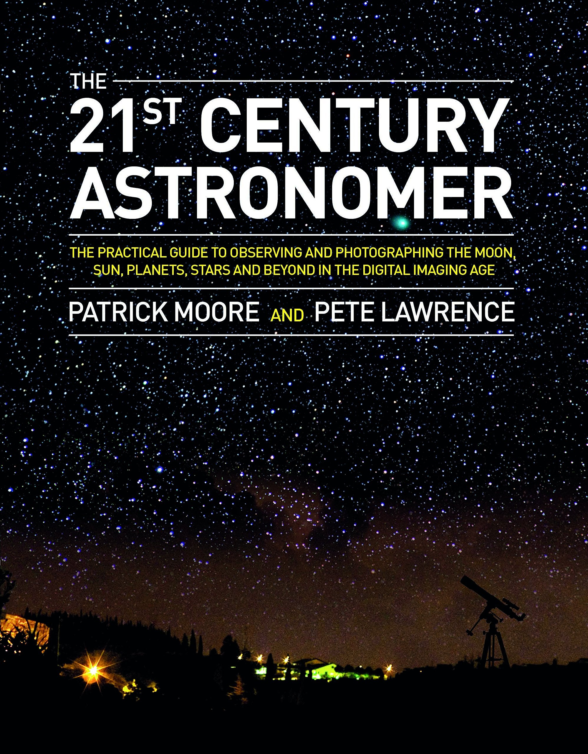 The New Astronomy Guide: Stargazing in the Digital Age,Used
