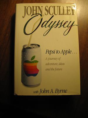 Odyssey: Pepsi To Apple : A Journey Of Adventure, Ideas, And The Future