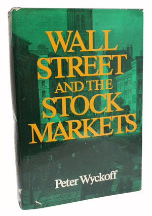 Wall Street And The Stock Markets: A Chronology (16441971),Used