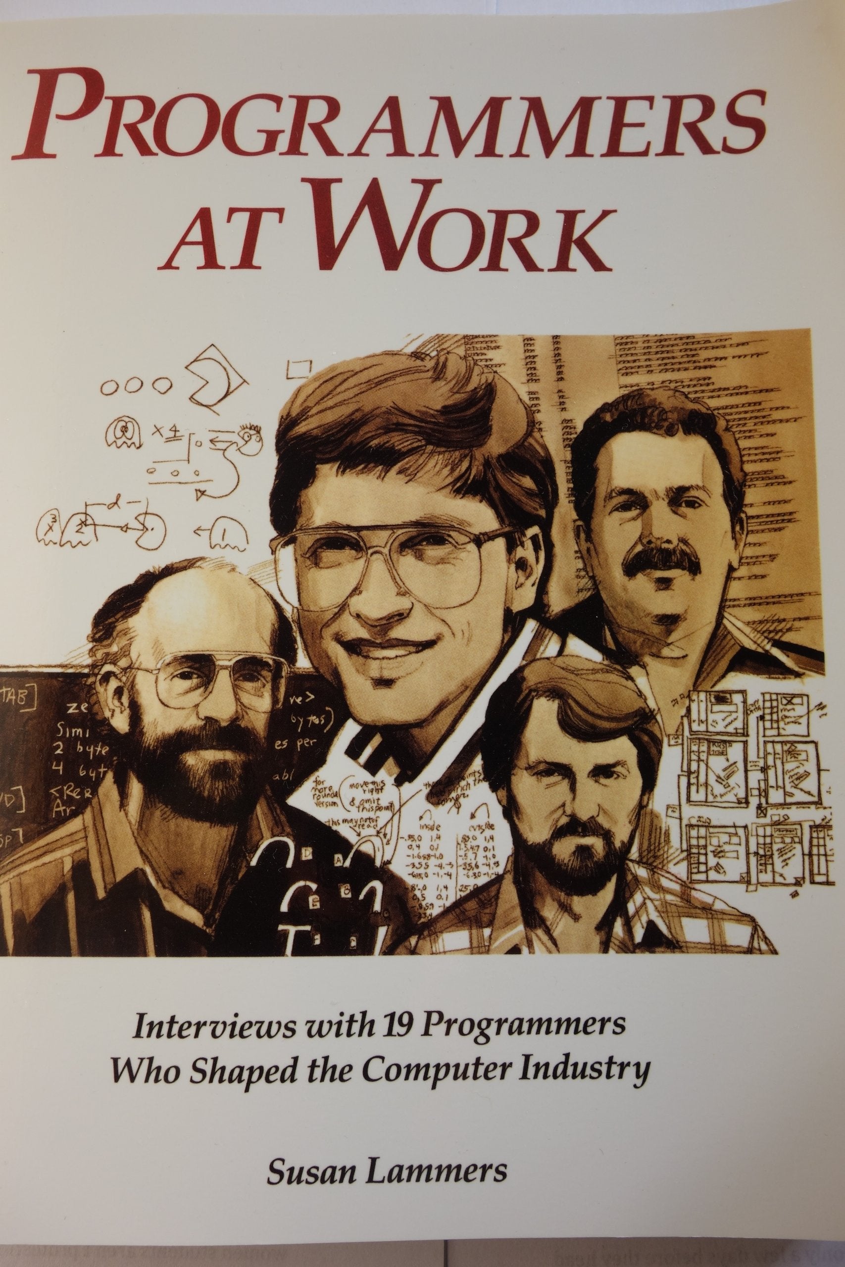 Programmers at Work: Interviews With 19 Programmers Who Shaped the Computer Industry,Used