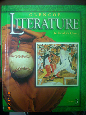 Glencoe Literature  2002 Course 3 Grade 8 : The Reader's Choice,New