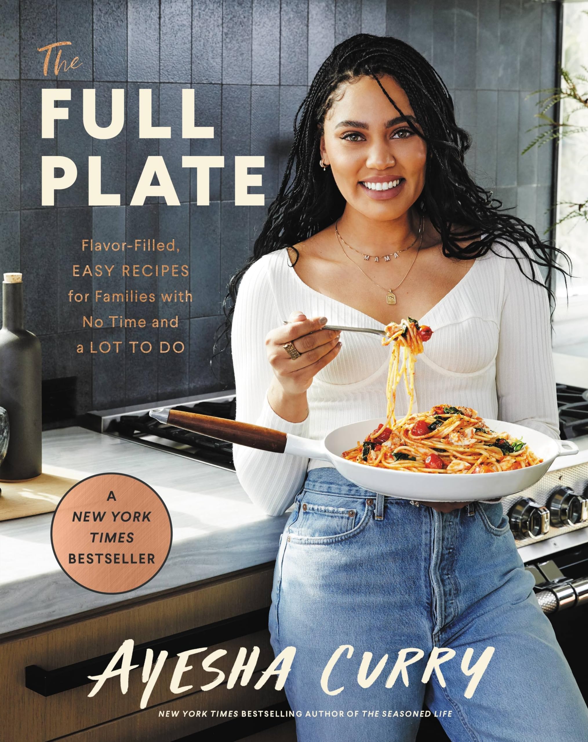 The Full Plate: FlavorFilled, Easy Recipes for Families with No Time and a Lot to Do,Used