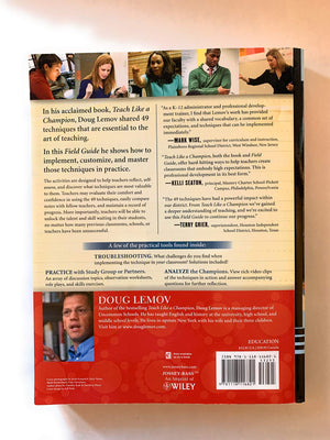 Teach Like a Champion Field Guide: A Practical Resource to Make the 49 Techniques Your Own,Used