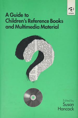 A Guide To Children'S Reference Books And Multimedia Material,Used