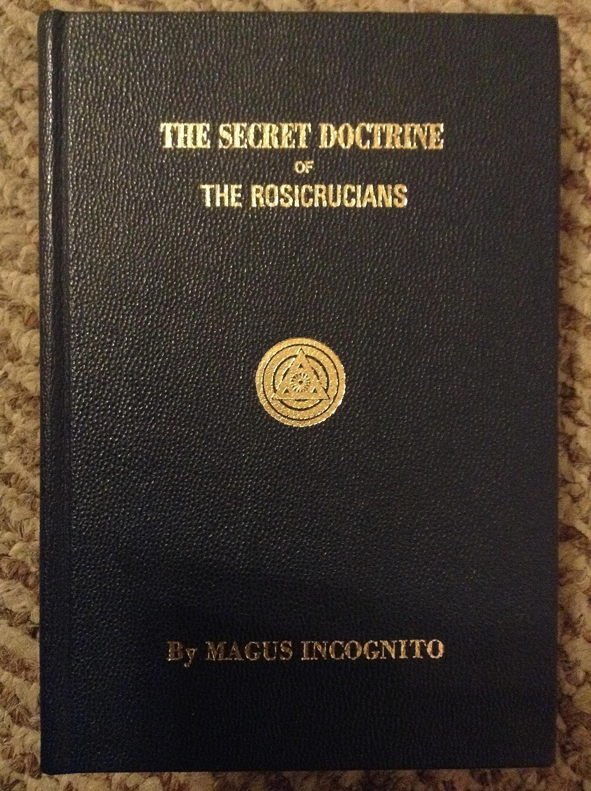 Secret Doctrine Of The Rosicrucians