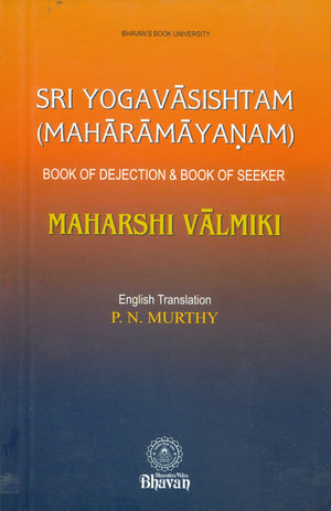Shri Yogavasishtam (Maharamayanam)-Book Of Dejection & Book Of Seeker