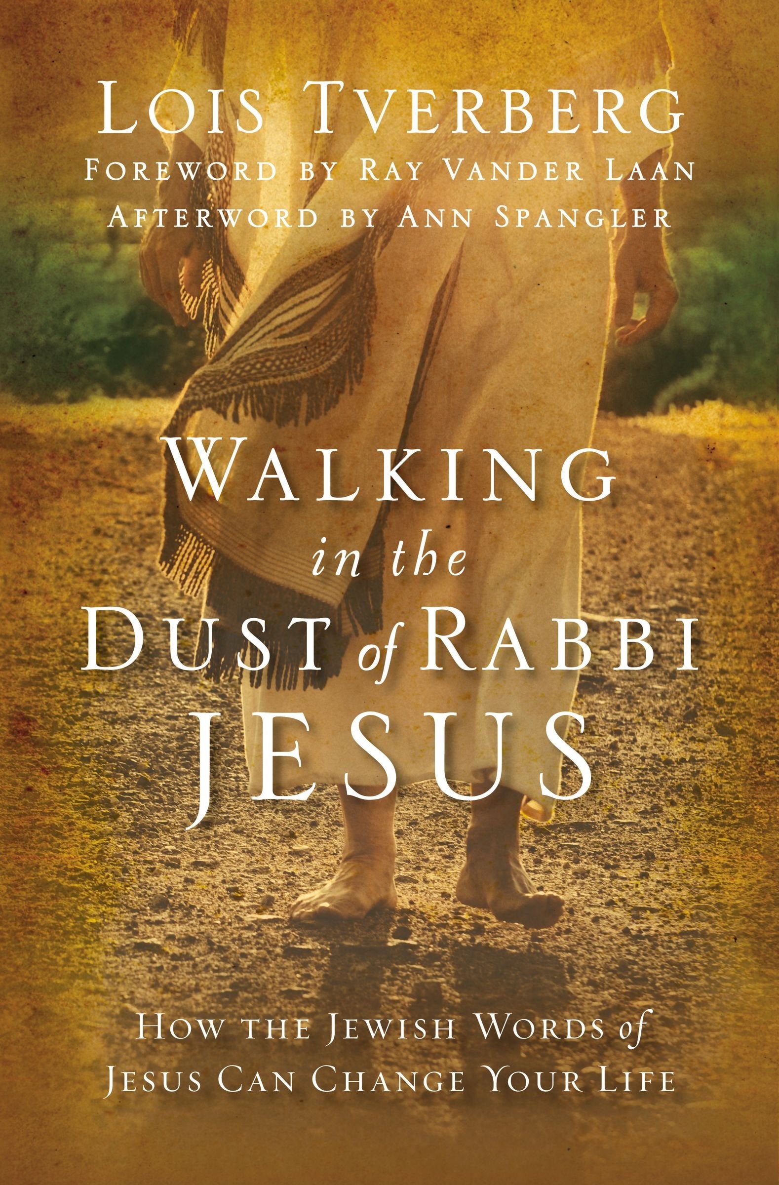Walking in the Dust of Rabbi Jesus: How the Jewish Words of Jesus Can Change Your Life,Used
