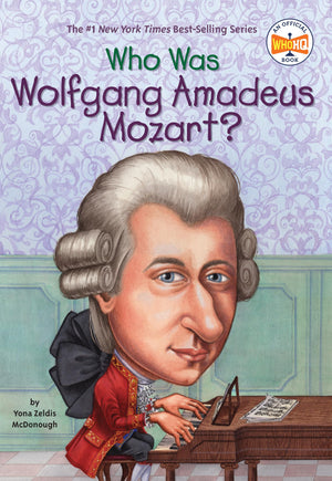 Who Was Wolfgang Amadeus Mozart?,New