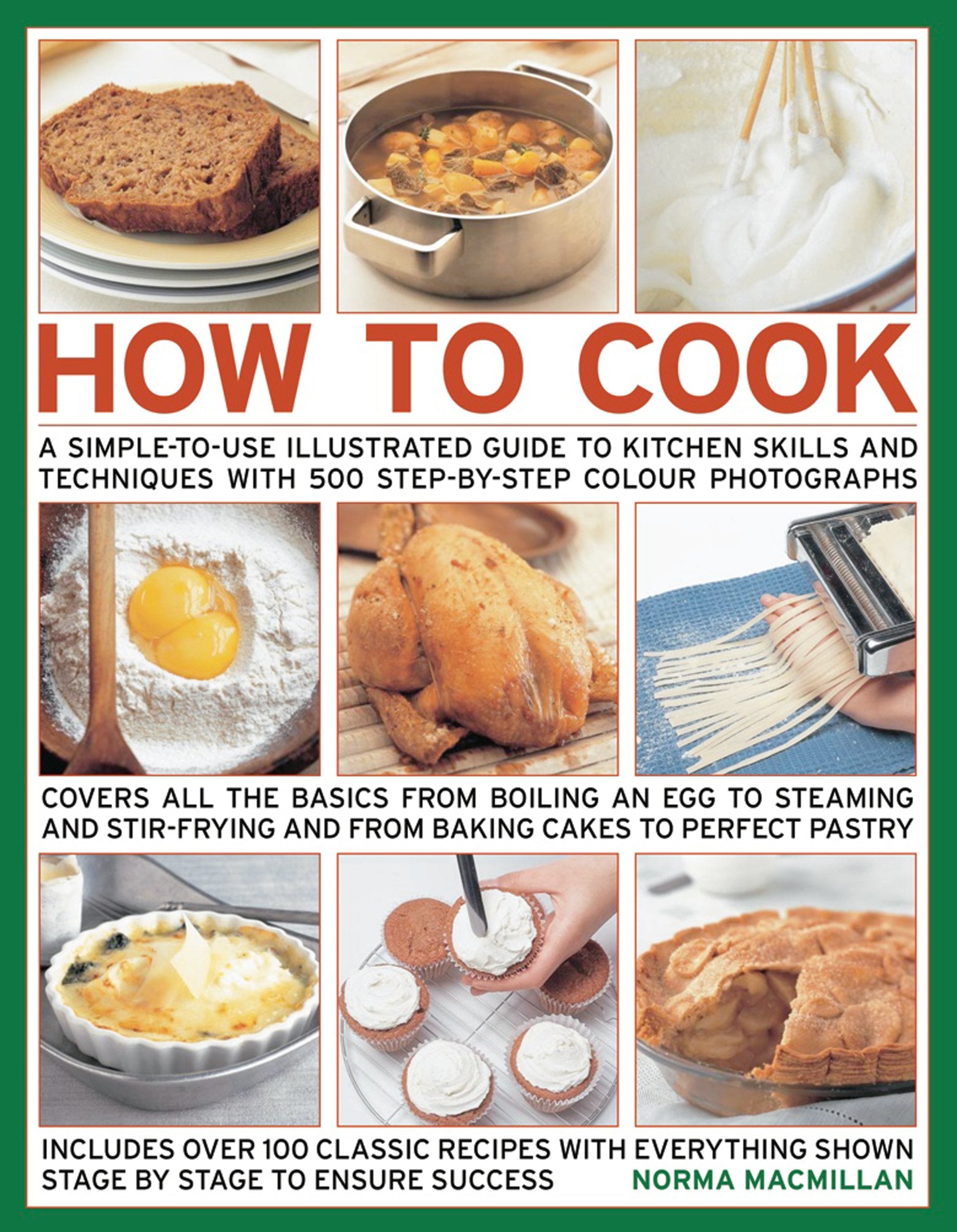 How To Cook: Stepbystep skills, techniques made easy, easytocook recipes, great tasting results,Used