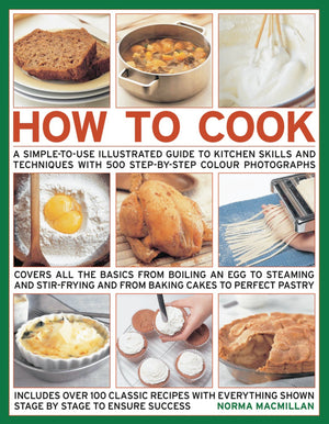 How To Cook: Stepbystep skills, techniques made easy, easytocook recipes, great tasting results,Used