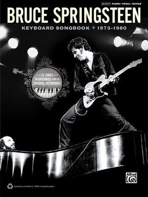 Bruce Springsteen  Keyboard Songbook 19731980: Piano/Vocal/Guitar