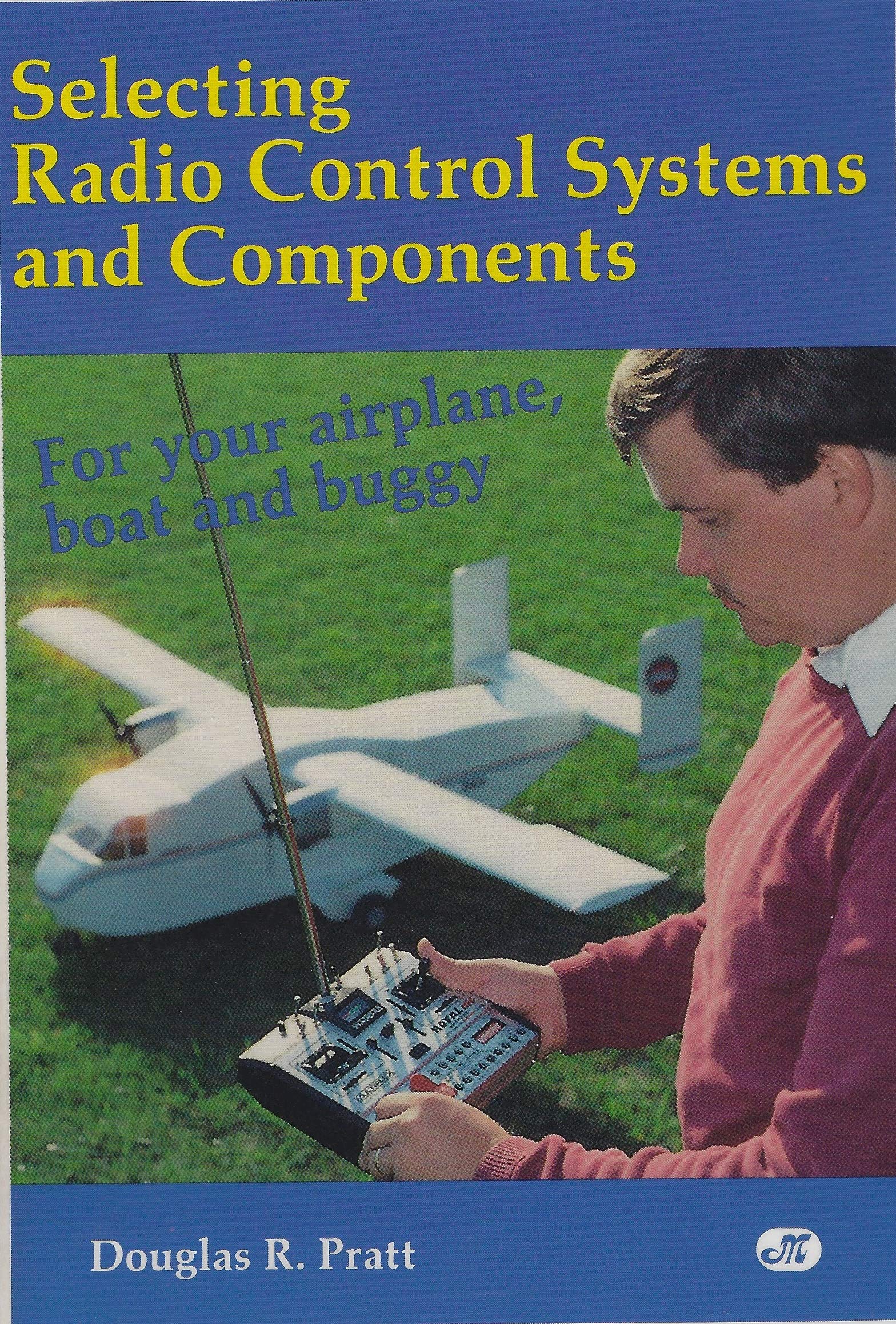 Selecting Radio Control Systems and Components for Your Airplane, Boat and Buggy,Used