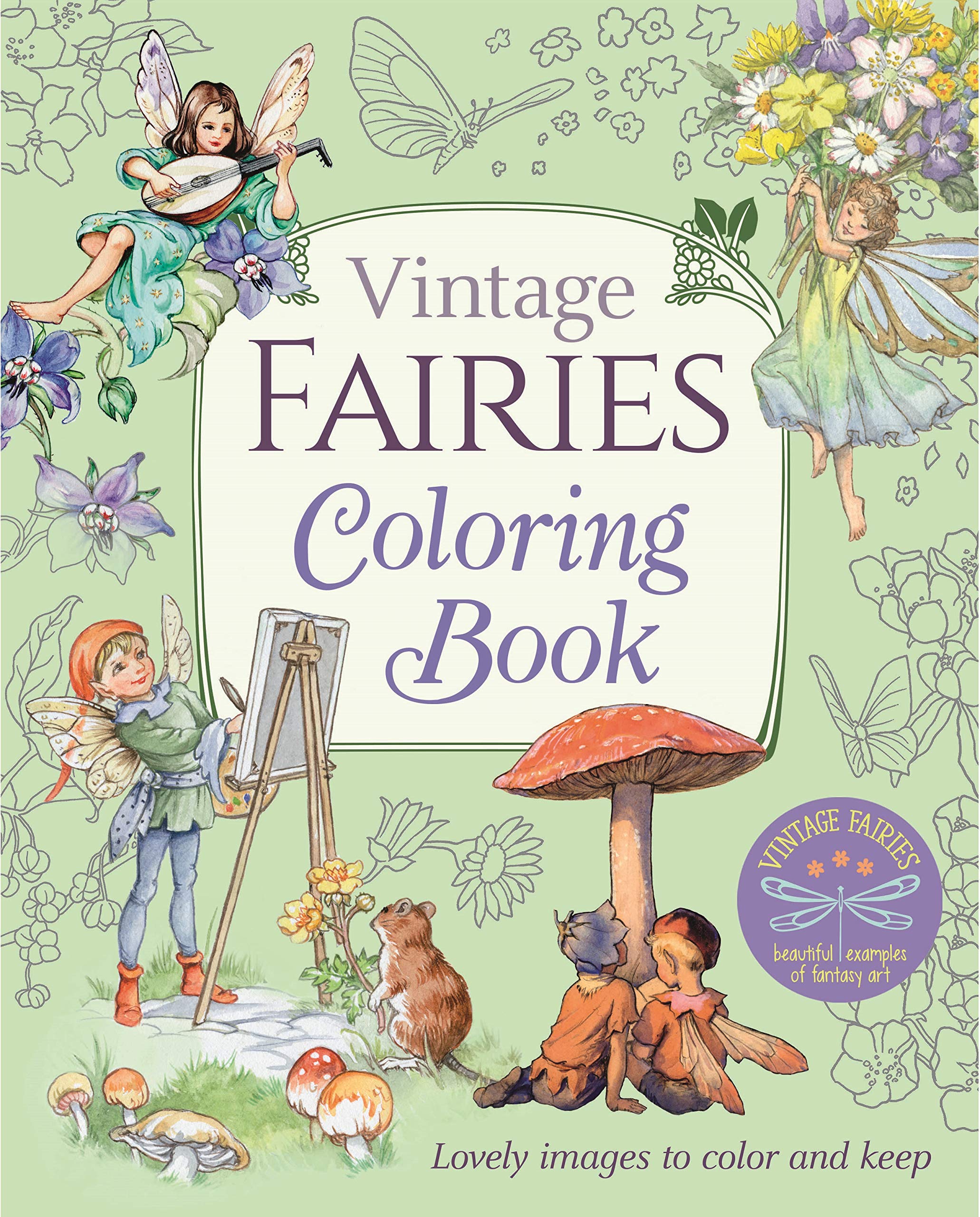 Vintage Fairies Coloring Book: Lovely Images to Color and Keep (Sirius Vintage Coloring),Used
